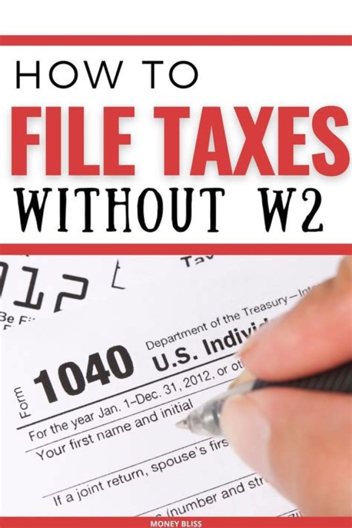 How do I file my taxes without a W-2 form?