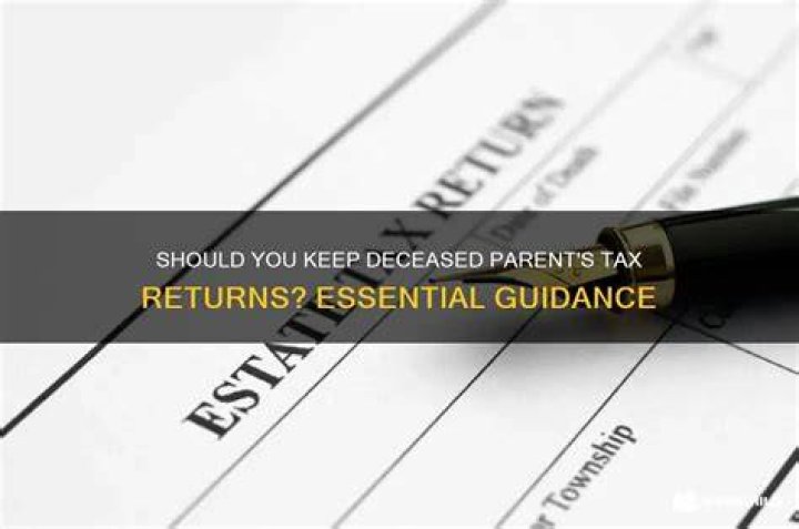 How do I get copies of my deceased parents tax return?