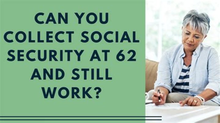 How much can you make at age 63 and still draw Social Security?