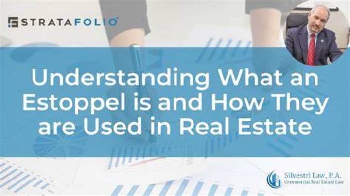 What is an example of estoppel in real estate?