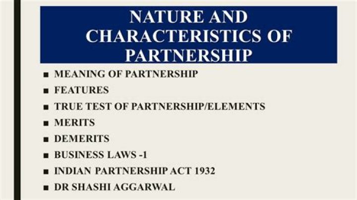 What is partnership nature and characteristics?