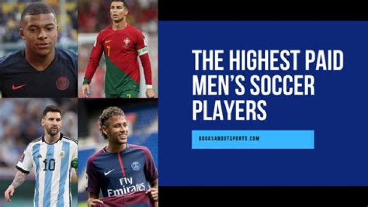Who are the highest paid soccer players in the world?