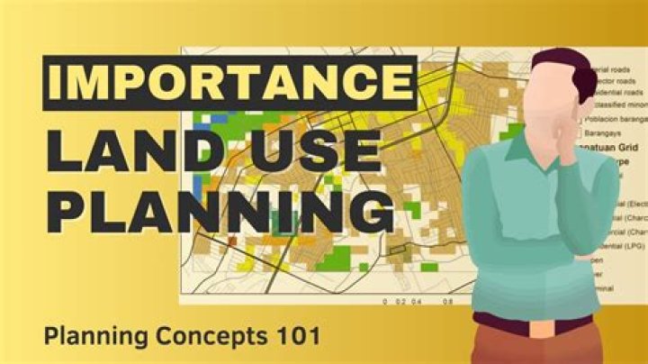 Why is land use planning important?